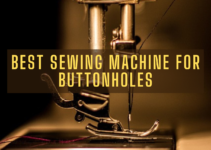 Master Buttonholes in 2024: Top Sewing Machine Picks for Flawless Finishes