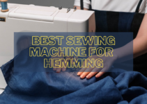 Best sewing machine for hemming 2024