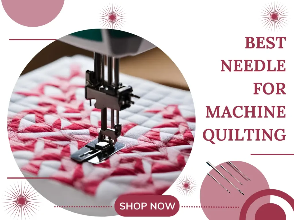 A close-up view of a sewing machine needle working on a red and white quilt, with text and buttons promoting the best needle for machine quilting.